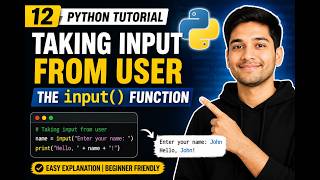 Python Tutorial for Beginners | Taking Input from User using input() Function in Python