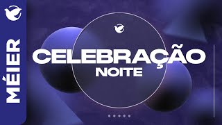 EXPECTATIVAS | PR. DAVID PEREIRA | CELEBRAÇÃO NOITE | MÉIER |  26.01.25