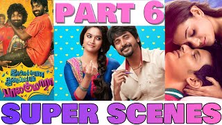 Super Scenes Compilation - New Tamil Hit Movies | Part 6