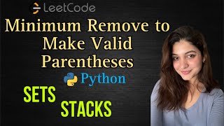 Leetcode 1249. Minimum Remove to Make Valid Parentheses (Python)