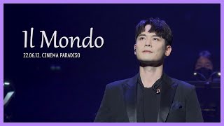 [4K] 220612 유채훈 - Il mondo (일몬도) | 시네마 파라디소 2022