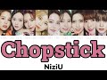 【日本語字幕/歌詞】Chopstick - NiziU