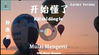 开始懂了(Kai shi dong le ) Terjemahan indonesia versi karoke