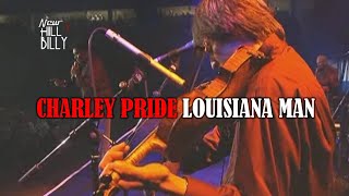 CHARLEY PRIDE - Louisiana Man