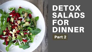 Detox Salads for Dinner (Part 2) | Healthy Salad Recipes for Weight Loss