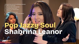 [Playlist] Lagu-Lagu Cover Penuh Perasaan dari Shabrina Leanor🎤🎷