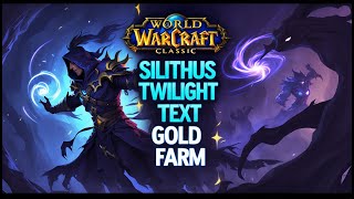 76g+ Silithus Twilight Texts Mob Farming | Wow Classic Guide