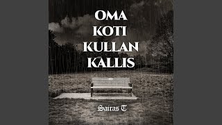 Oma koti kullan kallis