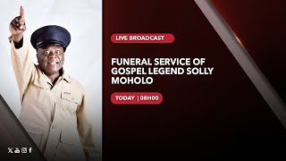 Live Stream | Solly Moholo Funeral Service