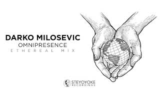 Darko Milosevic - Omnipresence : Ethereal Techno | Steyoyoke