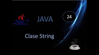24.-Java Course-String Class and its methods (charAt, length, substring, etc).