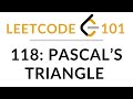 LeetCode 118: Pascal’s Triangle | Step-by-Step JavaScript Solution