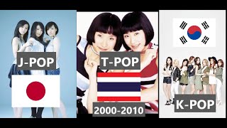 ASIAN GIRLGROUPS [ 2000s Edition ] - J-POP vs T-POP vs K-POP