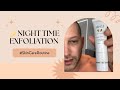 🌙 NIGHT TIME EXFOLIATION | #SkinCareRoutine | Dr. Jason Emer