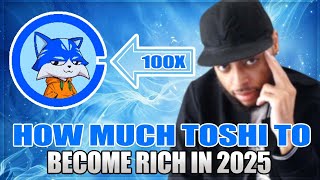 How Much $Toshi Will Make You A Millionaire By The End of 2025! (Investing in Crypto For Beginners)