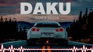 Daku | slowed reverbe | slowed and reverb | lofi | daku song | punjabi songs#viral #BACKBEAToffical