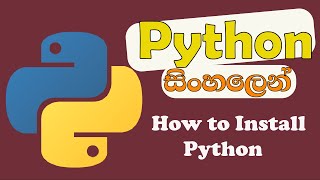 How to install Python | Sinhala