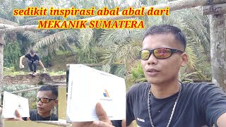 INSPIRASI MEKANIK SUMATERA