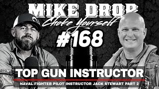 Top Gun Fighter Pilot Instructor Jack Stewart Part Two