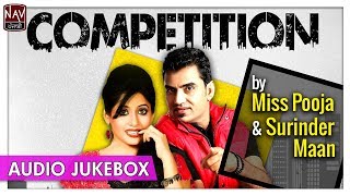 Competition - Official Album | Miss Pooja & Surider Maan | Superhit Punjabi Songs | Priya Audio