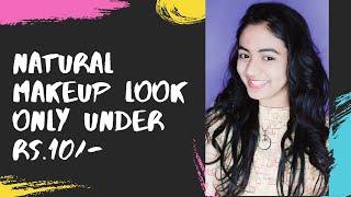 Natural makeup look under Rs/-10!!🙈💄