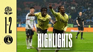 Highlights: Bolton Wanderers 1 Charlton 2 (January 2025)