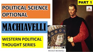 MACHIAVELLI  Western Political Thought | Political Science Optional for UPSC Mains | PSIR | In Hindi