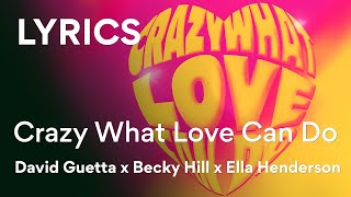 David Guetta x Becky Hill x Ella Henderson - Crazy What Love Can Do | Lyric Video