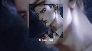 Mr. Rover - Dara | [sped up + reverbed]