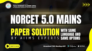 NORCET 5.0 Mains Same Question Same options Paper solutions #aiims #norcet #aiimstopper
