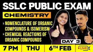 SSLC Chemistry | Day 3 | Nomenclature of Organic Compounds | Chemical Reactions of Organic Compounds