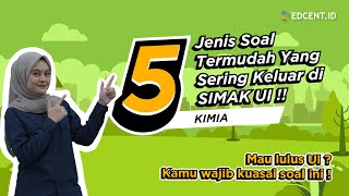 5 JENIS SOAL SIMAK UI KIMIA YANG SERING KELUAR DI UJIAN❗