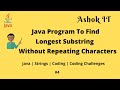 Java Program To Find Longest Substring Without Repeated Character | Ashok IT