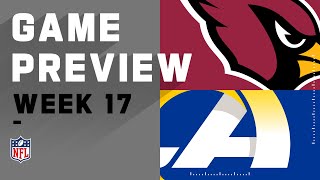 Arizona Cardinals vs. Los Angeles Rams | NFL Week 17 Game Preview