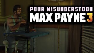 Poor Misunderstood Max Payne 3