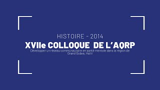 XVIIe Colloque de l’AQRP 2014 | D06 - Atelier