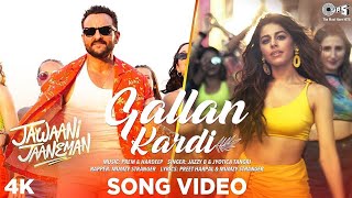 Gallan Kardi Lyrics from Jawaani Jaaneman is Latest New Hindi Punjabi song 2020