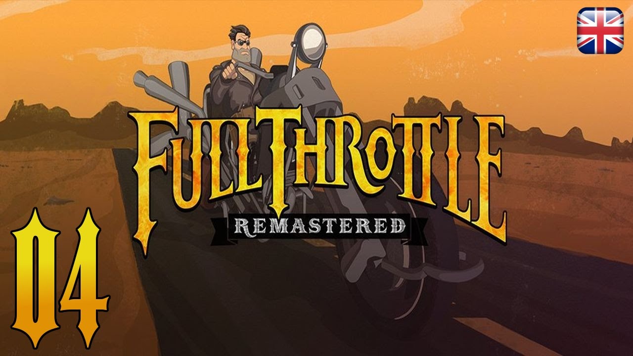 Full Throttle Remastered - [04/08] - [Poyahoga Gorge] - English ...