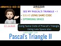 Pascal's Triangle II | Using Same Code of Pascal's Triangle I | AMAZON | Leetcode - 119