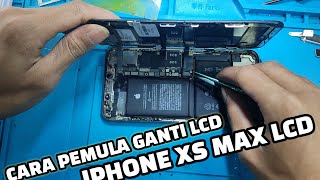 Cara Ganti LCD iPhone XS Max | Belajar Service Hp Pemula