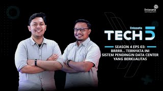 Brrrr... Ternyata ini sistem pendingin Data Center yang berkualitas | Lintasarta Tech in 5 S4E3