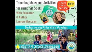 Teaching Ideas and Activities for using Sit Spots - Feb 25 2025