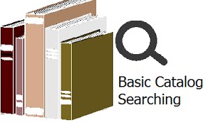 Catalog part 1: Basic Searching