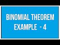Binomial Theorem Example - 4 / Maths Algebra