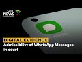 Admissibility of WhatsApp Messages in court