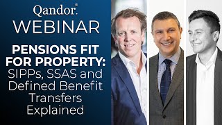 PENSIONS FIT FOR PROPERTY - SIPPs, SSAS and Defined Benefit Transfers Explained