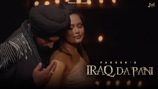 IRAQ DA PANI | FAKEER | Music Stk | Mr.Kz | Song 2023