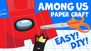 How to make COOL Among Us Paper Craft Crewmates DIY - VERY EASY!
