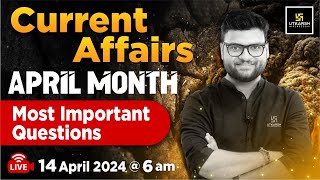 April Month Current Affairs 2024 Revision | Most Important Questions |  Revision By Kumar Gaurav Sir