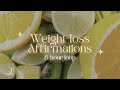 8-Hour Weight Loss Affirmations For Ideal Weight & Body Confidence / OVERNIGHT Manifesting